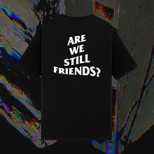 Load image into Gallery viewer, ARE WE STILL FRIENDS? Club Logo T-Shirt
